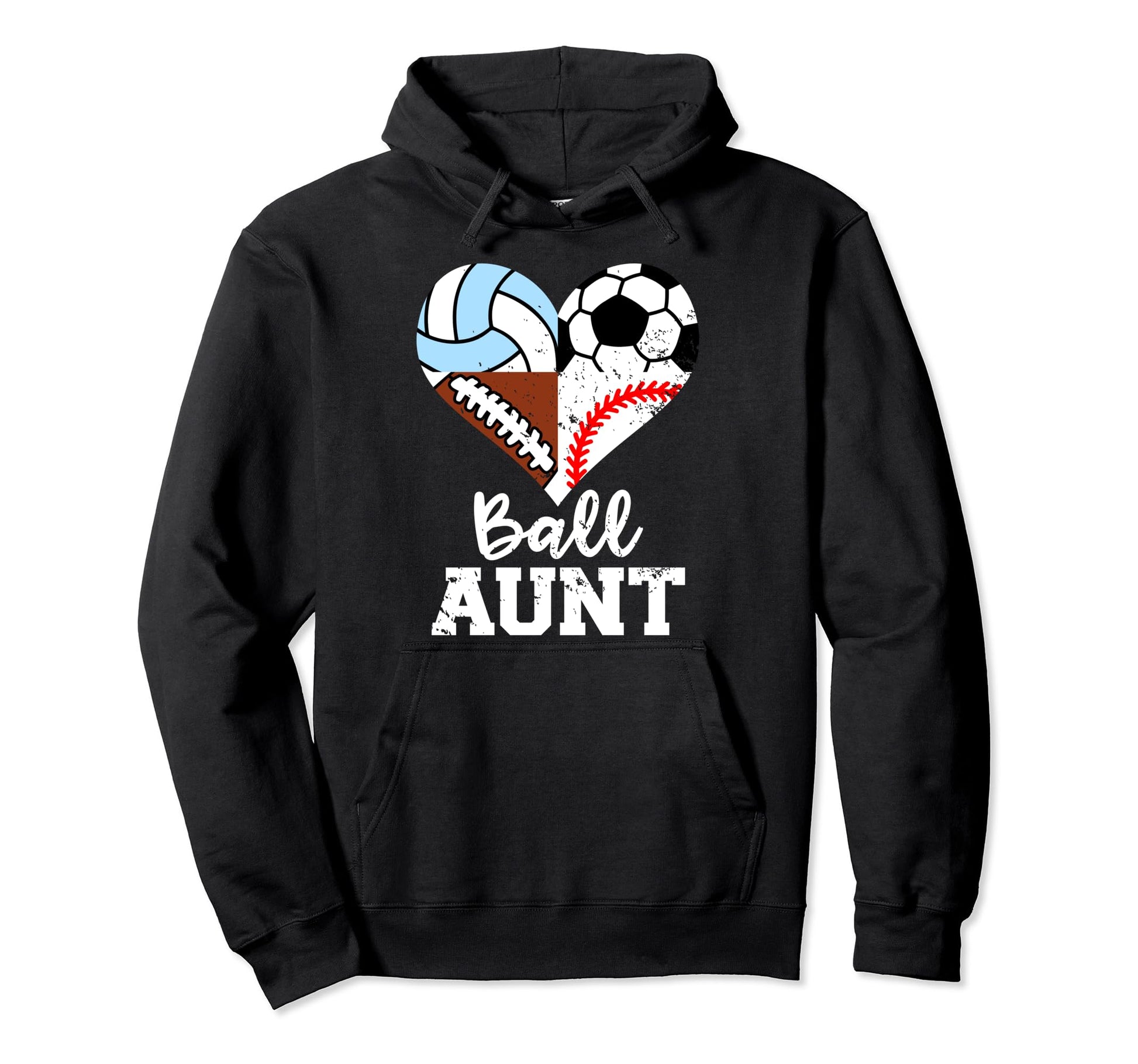 Ball Aunt Funny Soccer Football Baseball Hoodie - Graphic Print Unisex - T-Shirt, Sweatshirt, Hoodie