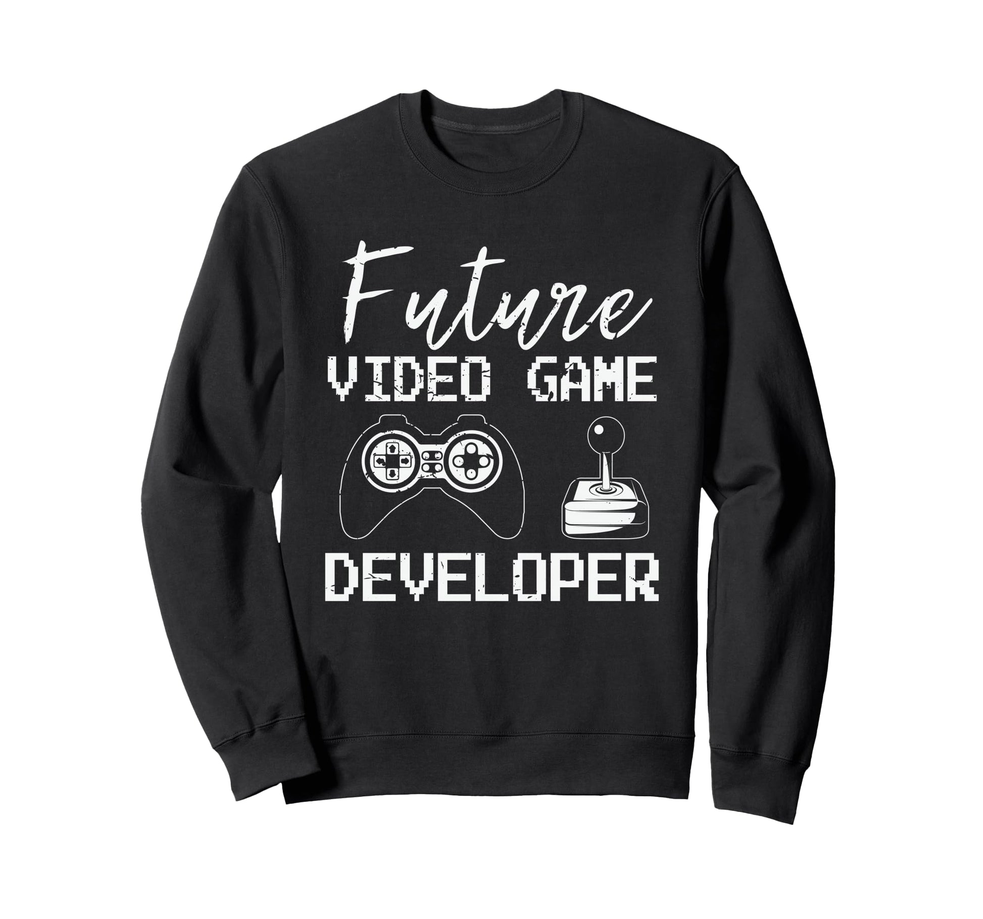 Future Video Game Developer Gaming Sweatshirt - Graphic Print for Adults - T-Shirt, Sweatshirt, Hoodie