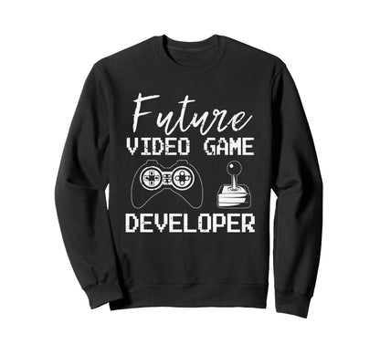 Future Video Game Developer Gaming Sweatshirt - Graphic Print for Adults - T-Shirt, Sweatshirt, Hoodie