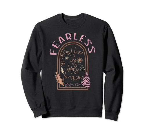 Fearless Christian Psalm 34 4 Sweatshirt - Minimalist Print Men Women - T-Shirt, Sweatshirt, Hoodie