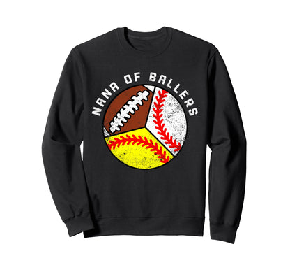 Nana Ballers Funny Baseball Sweatshirt - Casual Everyday Wear for Adults - T-Shirt, Sweatshirt, Hoodie