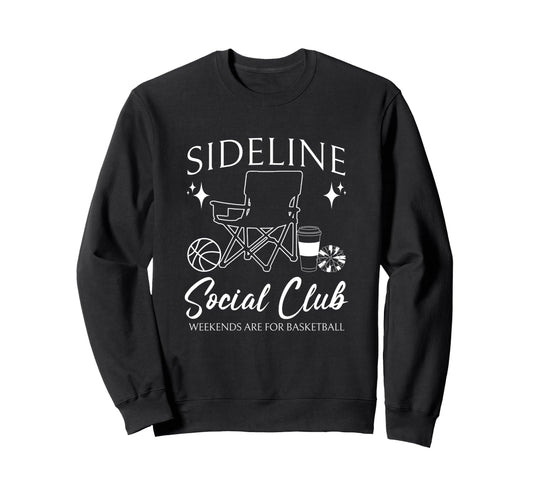 Sideline Social Club Basketball Mom Sweatshirt - Trendy Graphic for Adults - T-Shirt, Sweatshirt, Hoodie