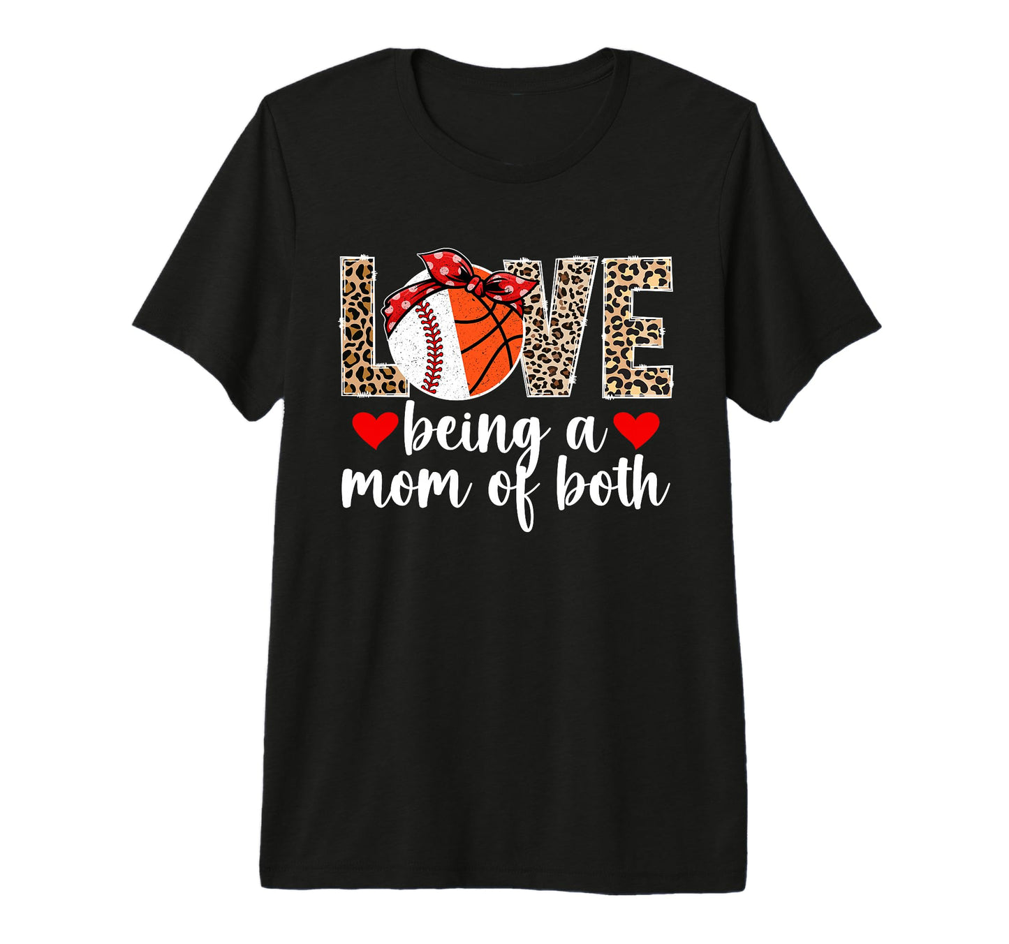 Love Being Mom Both Basketball T-Shirt - Streetwear Style for Adults - T-Shirt, Sweatshirt, Hoodie