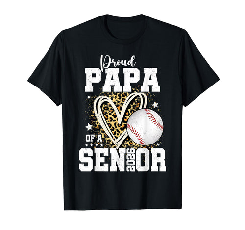 Proud Papa 2026 Senior Baseball Graduation T-Shirt - Graphic Print Unisex - T-Shirt, Sweatshirt, Hoodie