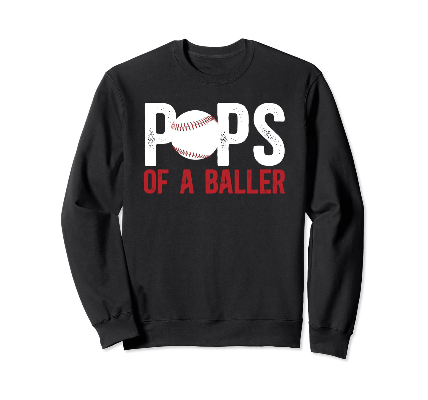 Pops Baller Baseball Pops Sweatshirt - Aesthetic Graphic Men Women - T-Shirt, Sweatshirt, Hoodie