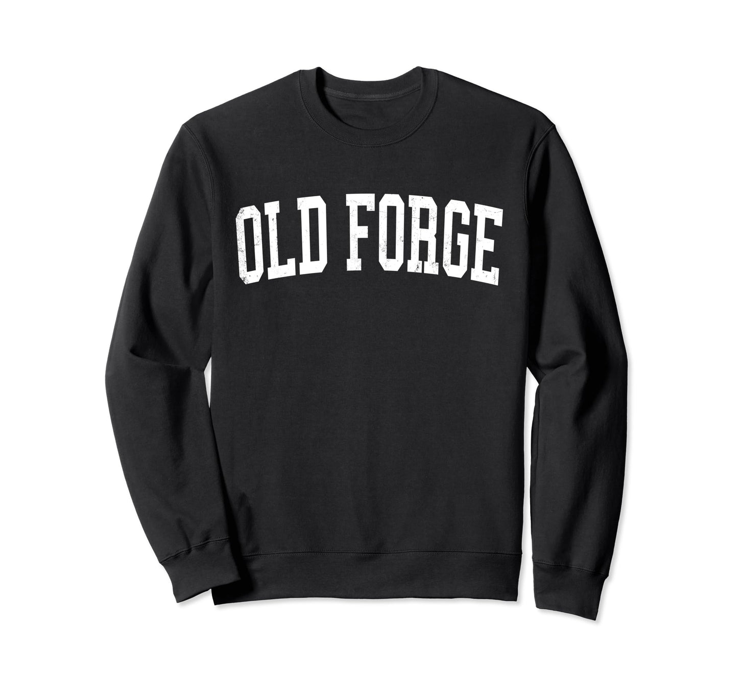 Old Forge Pa Distressed White Sweatshirt - Unique Graphic for Adults - T-Shirt, Sweatshirt, Hoodie