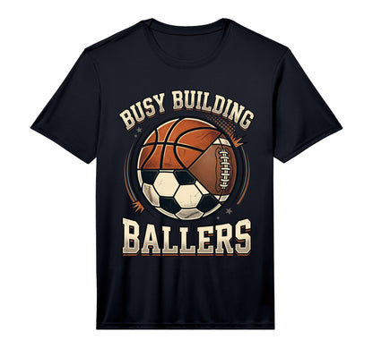 Funny Busy Raising Ballers Football T-Shirt - Custom Art Print for Adults - T-Shirt, Sweatshirt, Hoodie