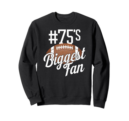 Number 75S Biggest Fan Football Sweatshirt - Minimalist Print for Adults - T-Shirt, Sweatshirt, Hoodie