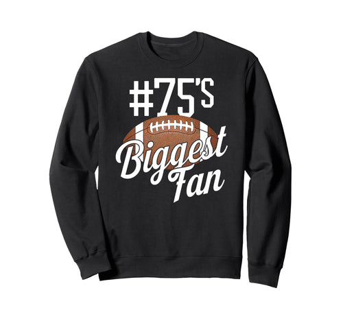 Number 75S Biggest Fan Football Sweatshirt - Minimalist Print for Adults - T-Shirt, Sweatshirt, Hoodie
