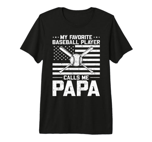 My Favorite Baseball Player Calls Me T-Shirt - Streetwear Style Unisex - T-Shirt, Sweatshirt, Hoodie