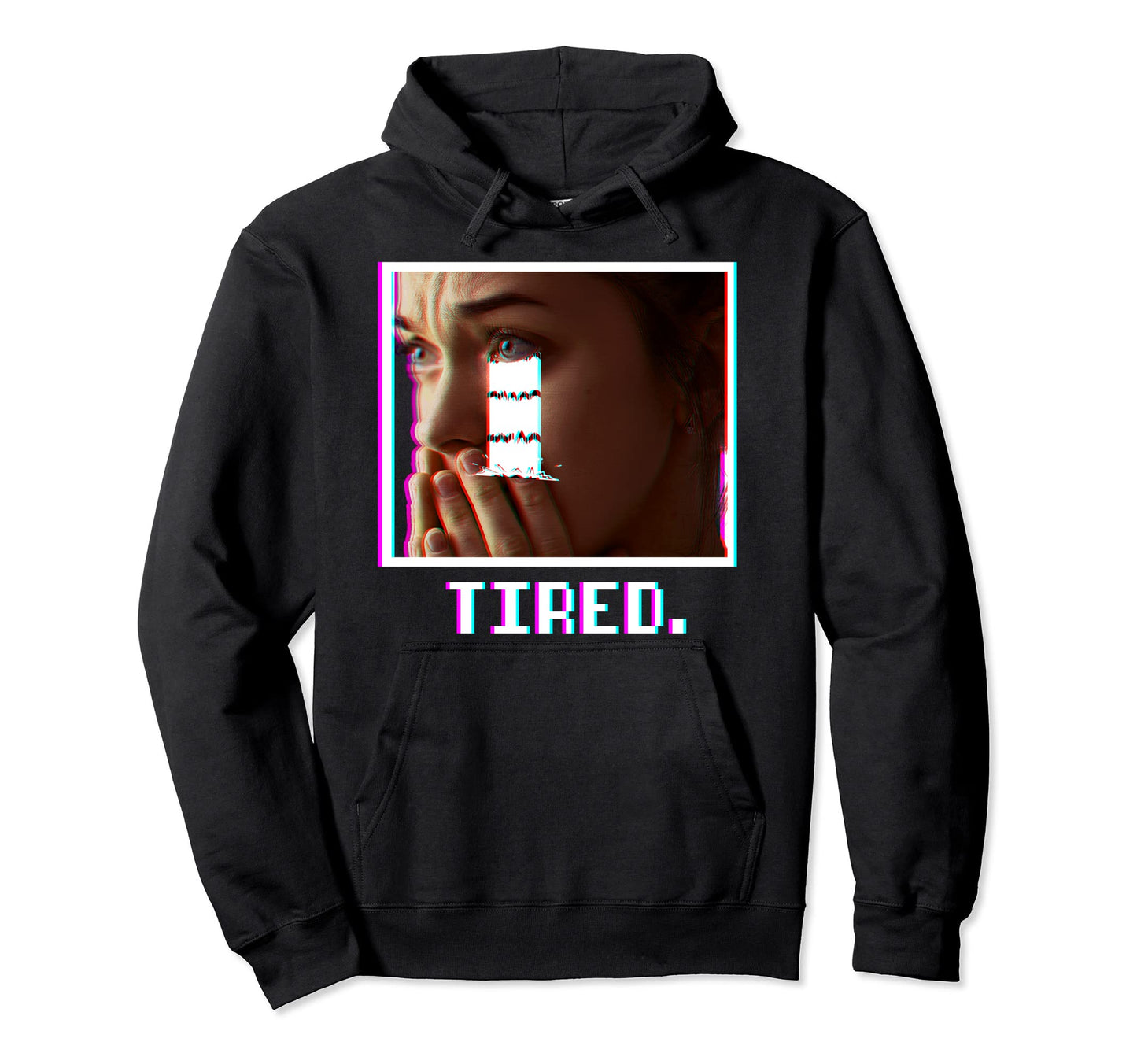 Tired Vaporwave Aesthetic 90S Hoodie - Trendy Graphic Unisex - T-Shirt, Sweatshirt, Hoodie