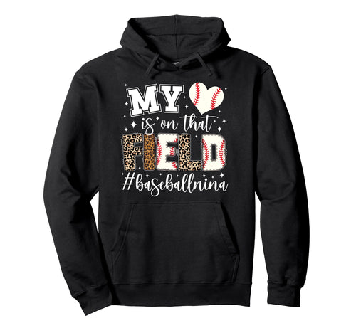 That Field Baseball Nina Baseball Hoodie - Streetwear Style Men Women - T-Shirt, Sweatshirt, Hoodie