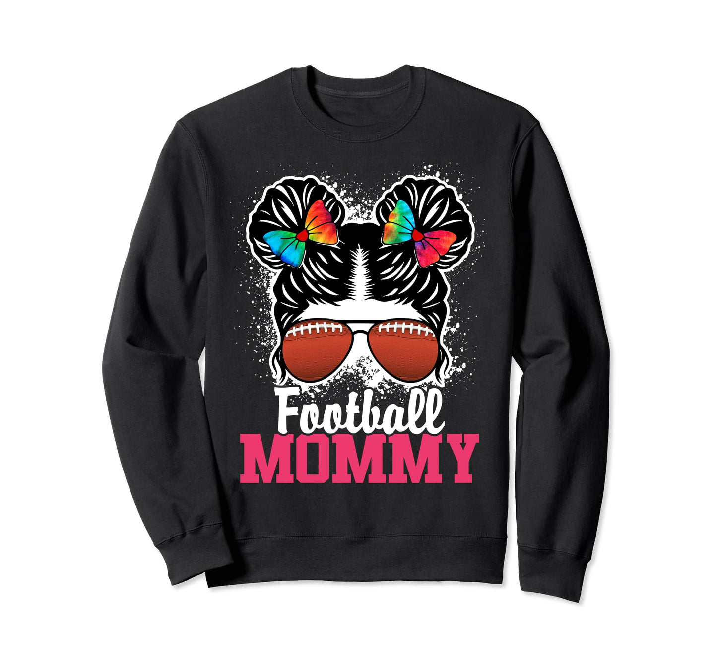 Football Mom American Football Sweatshirt - Casual Everyday Wear Men Women - T-Shirt, Sweatshirt, Hoodie