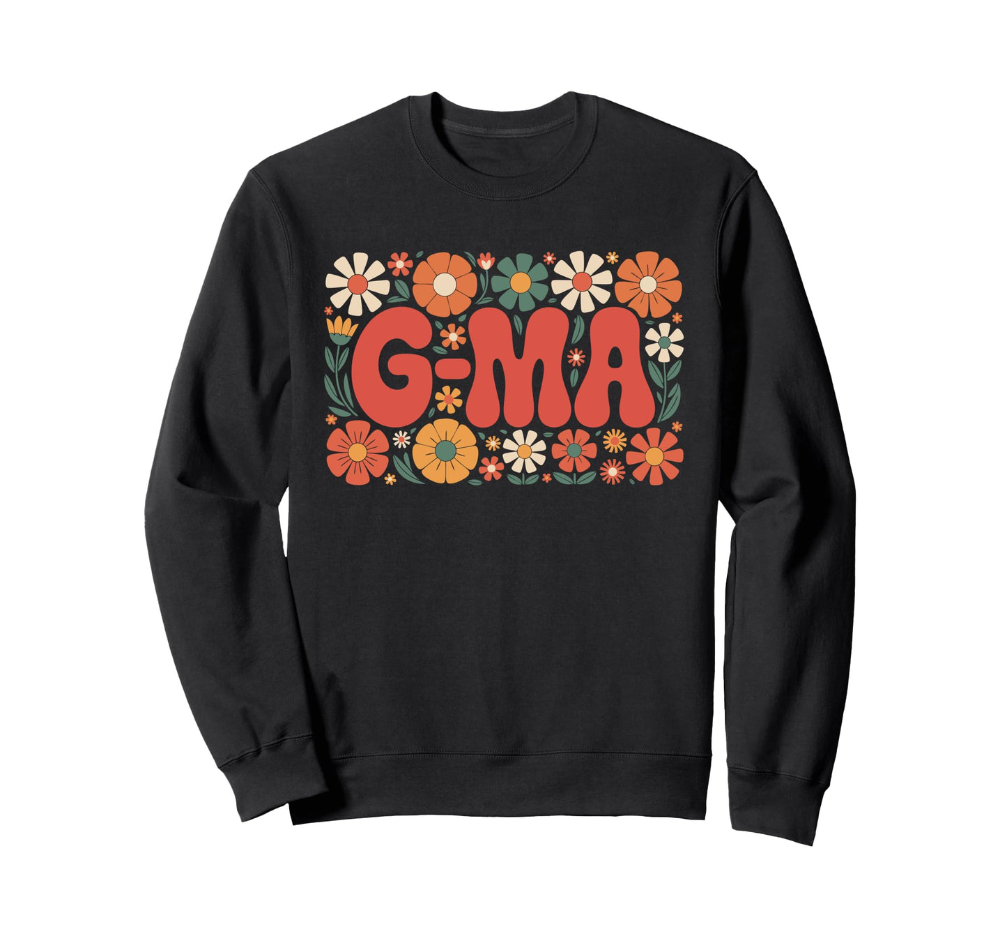 G Ma Floral Hippie Boho 70S Grandma Sweatshirt - Trendy Graphic Unisex - T-Shirt, Sweatshirt, Hoodie