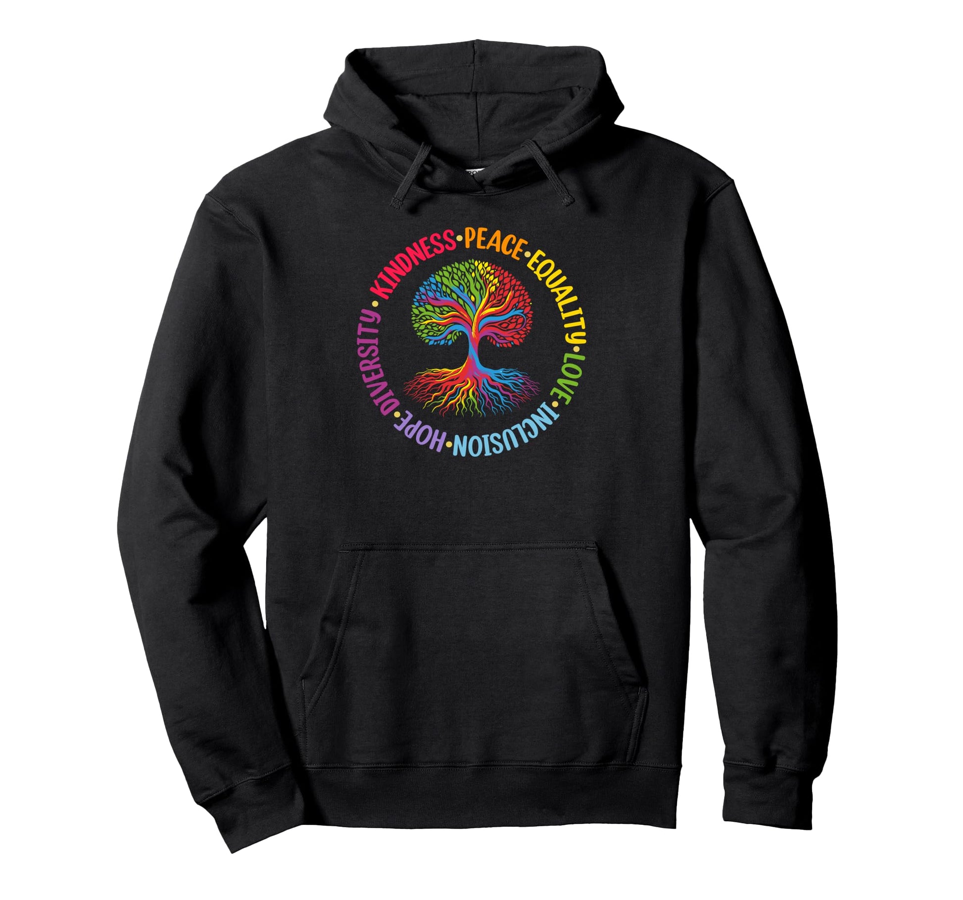 Kindness Peace Equality Love Inclusion Hoodie - Graphic Print for Adults - T-Shirt, Sweatshirt, Hoodie