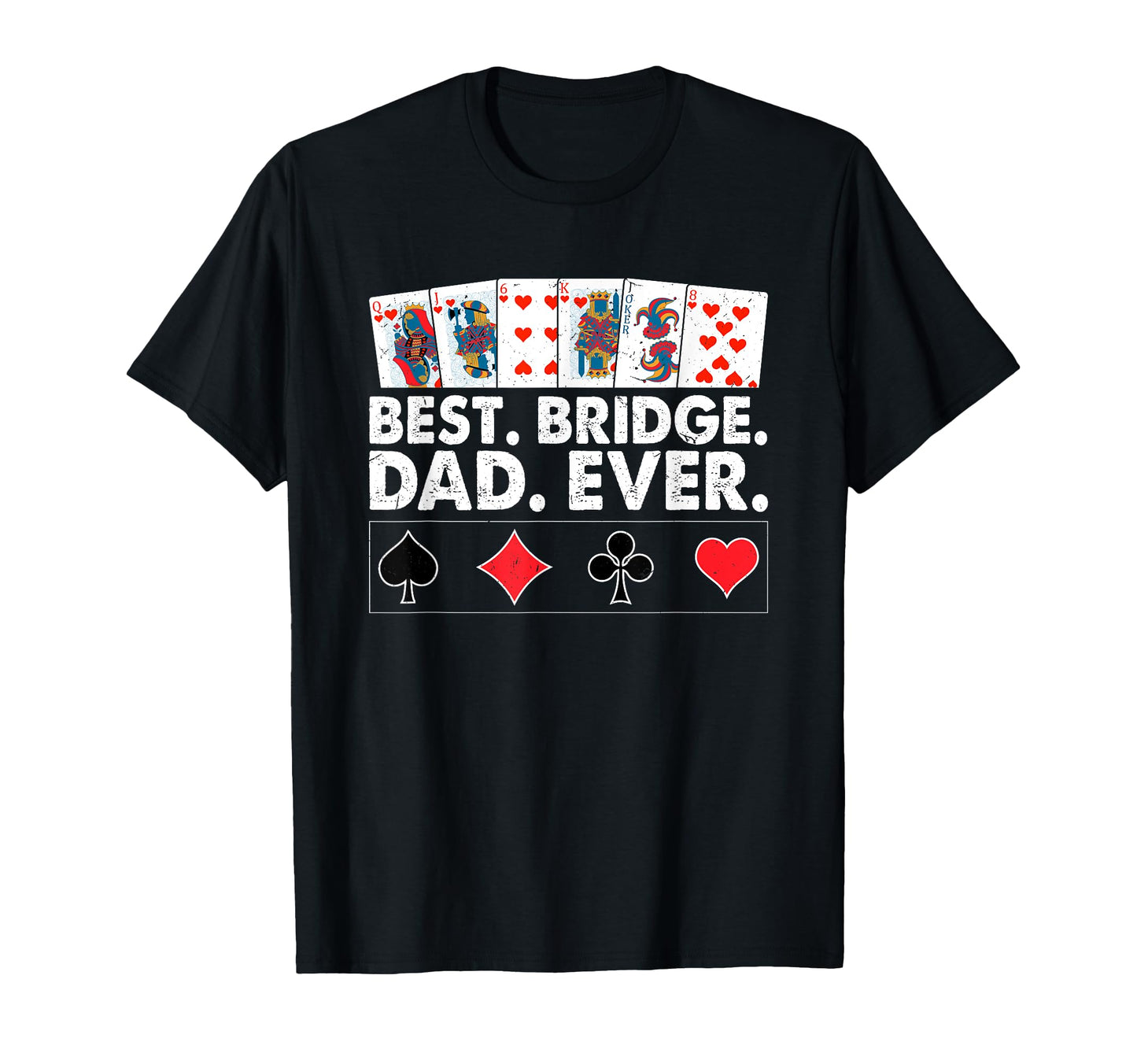 Best Bridge Dad Ever Funny Father T-Shirt - Aesthetic Graphic Men Women - T-Shirt, Sweatshirt, Hoodie