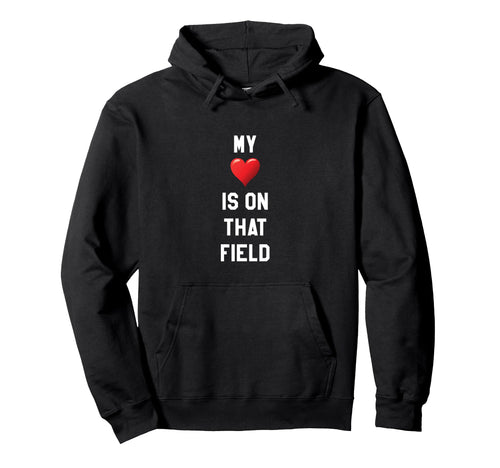 My Heart Is That Field Sports Parent Hoodie - Minimalist Print Men Women - T-Shirt, Sweatshirt, Hoodie