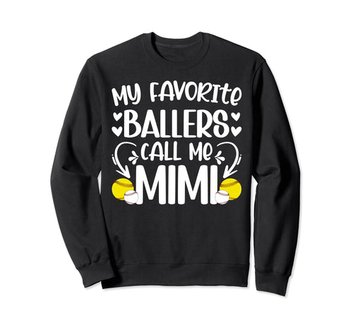 Favorite Ballers Call Me Mimi Sweatshirt - Custom Art Print for Adults - T-Shirt, Sweatshirt, Hoodie