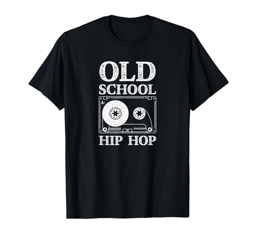 Old School Hip Hop Cassette Tape T-Shirt - Fun Novelty Design Men Women - T-Shirt, Sweatshirt, Hoodie