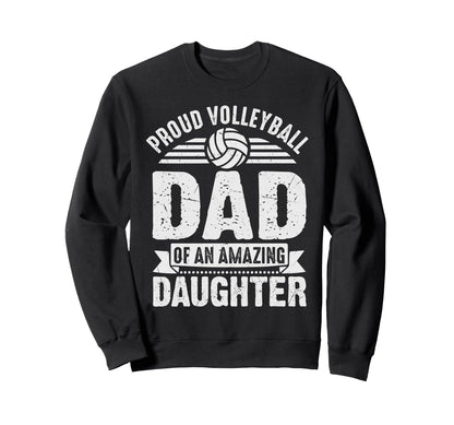Proud Volleyball Dad Daughter Funny Sweatshirt - Minimalist Print Unisex - T-Shirt, Sweatshirt, Hoodie