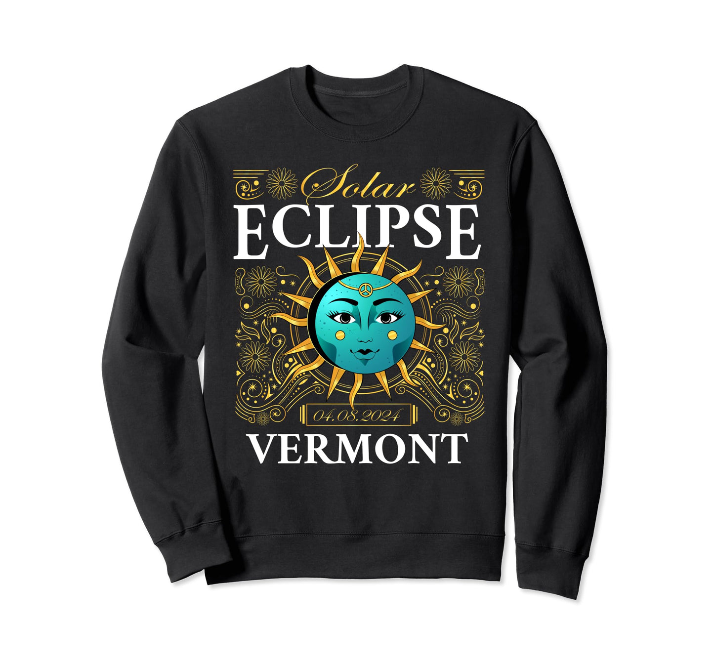Total Solar Eclipse Vermont 2024 Sweatshirt - Streetwear Style for Adults - T-Shirt, Sweatshirt, Hoodie
