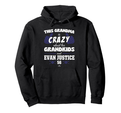 Grandma Crazy Evan Justice Colorado Hoodie - Trendy Graphic Men Women - T-Shirt, Sweatshirt, Hoodie