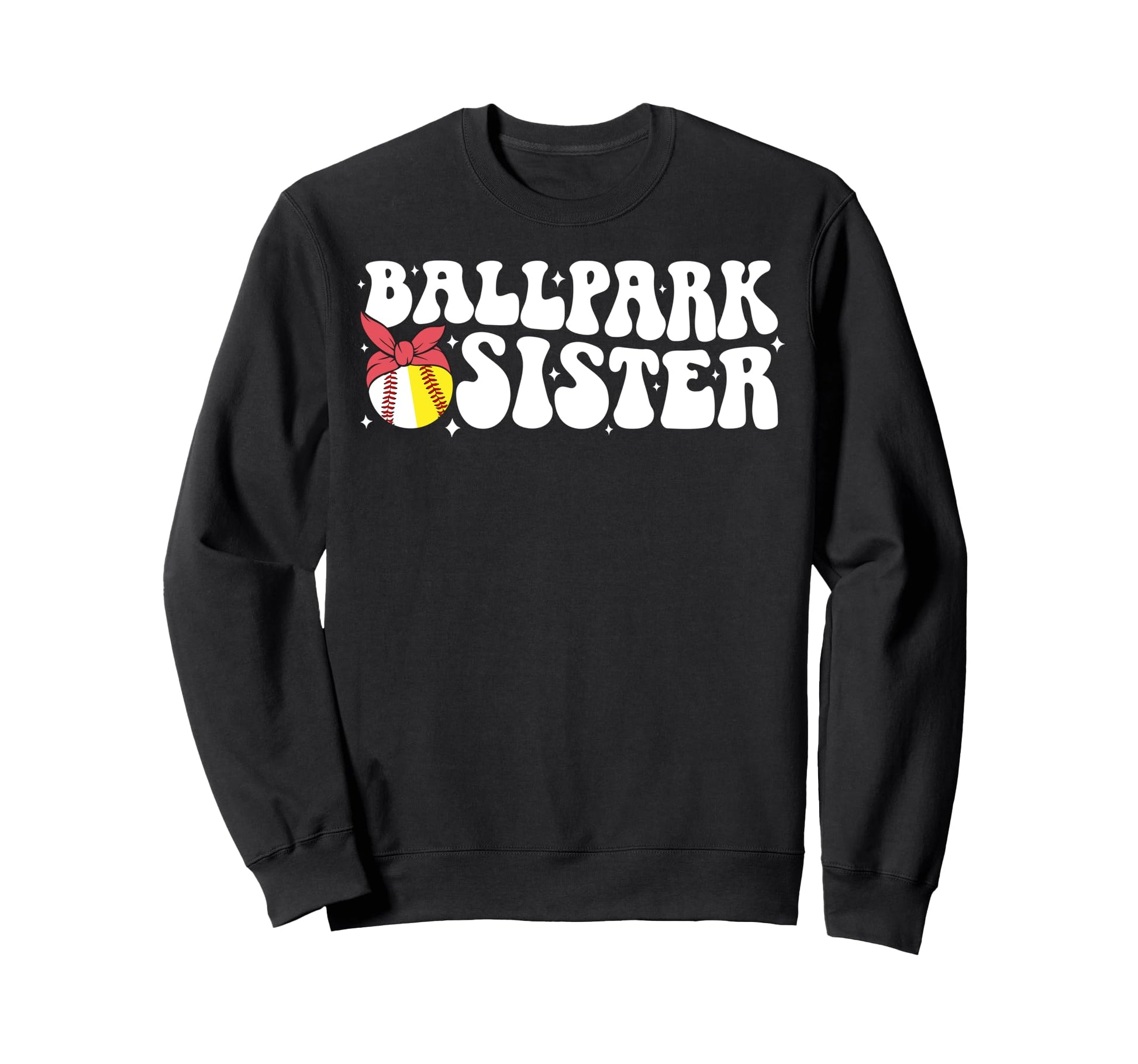 Ballpark Sister Groovy Softball Sweatshirt - Streetwear Style Men Women - T-Shirt, Sweatshirt, Hoodie