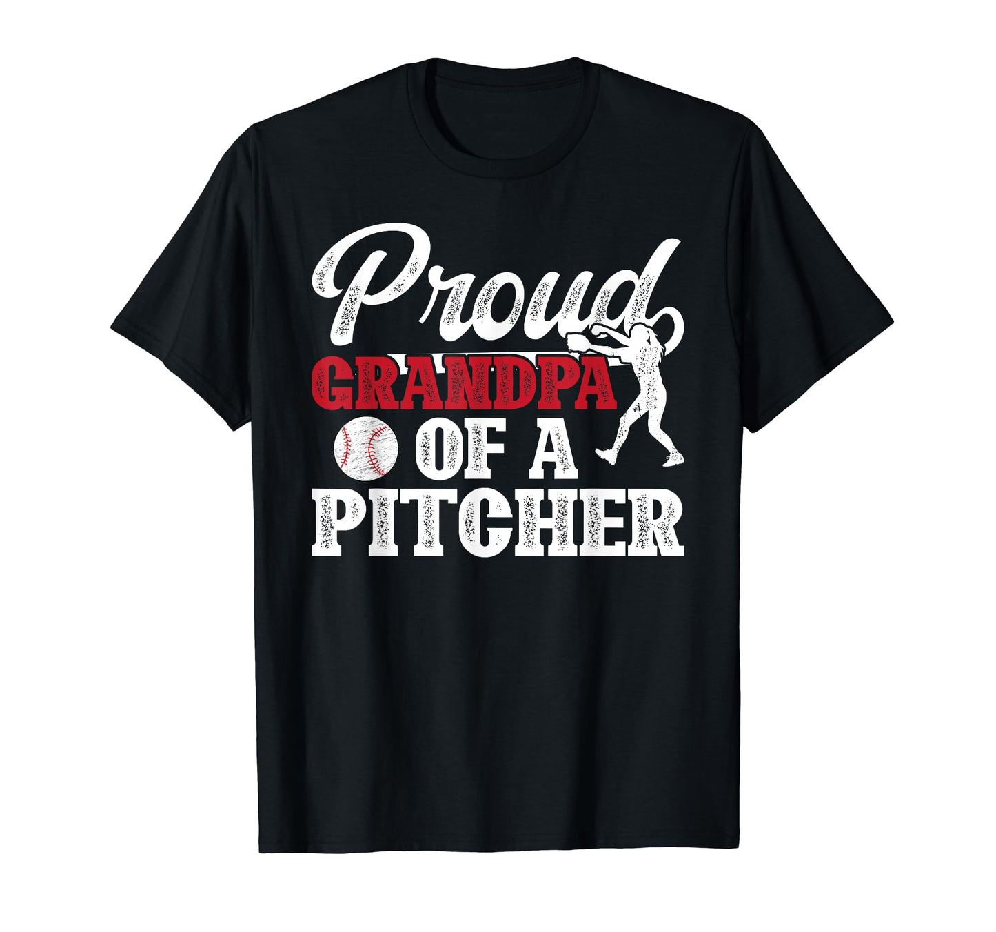 Proud Baseball Pitcher Grandpa T-Shirt - Streetwear Style for Adults - T-Shirt, Sweatshirt, Hoodie