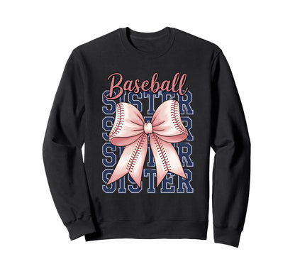 Baseball Sister Coquette Bow Sweatshirt - Streetwear Style Unisex - T-Shirt, Sweatshirt, Hoodie