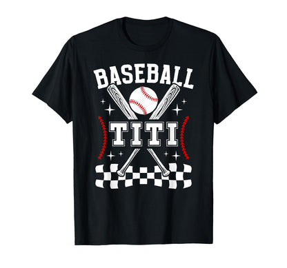 Baseball Titi Baseball Player Titi T-Shirt - Streetwear Style Men Women - T-Shirt, Sweatshirt, Hoodie