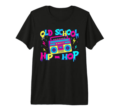 Old School Hip Hop 80S 90S Music T-Shirt - Casual Everyday Wear Unisex - T-Shirt, Sweatshirt, Hoodie