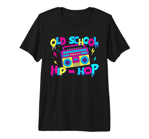 Old School Hip Hop 80S 90S Music T-Shirt - Casual Everyday Wear Unisex - T-Shirt, Sweatshirt, Hoodie