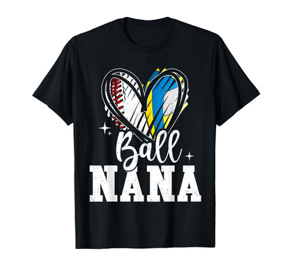 Ball Nana Baseball Volleyball Grandma T-Shirt - Novelty Apparel for Adults - T-Shirt, Sweatshirt, Hoodie