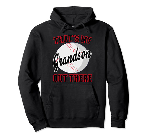 Baseball Grandma Grandpa Thats My Grandson Hoodie - Unique Graphic Unisex - T-Shirt, Sweatshirt, Hoodie