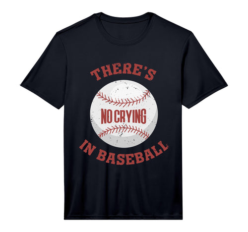 Mens There Is No Crying Baseball T-Shirt - Casual Everyday Wear Men Women - T-Shirt, Sweatshirt, Hoodie