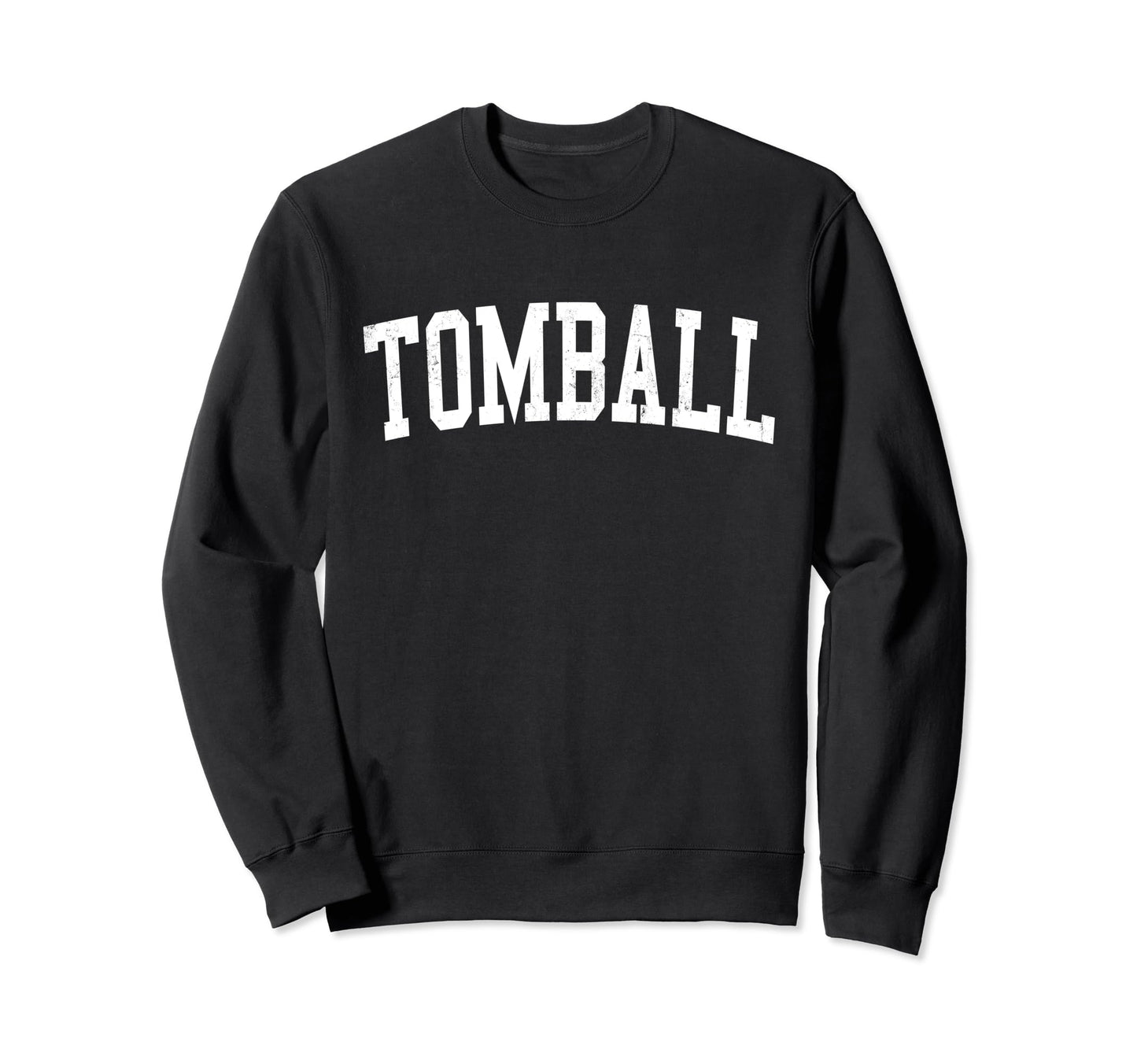 Tomball Tx Distressed White Sweatshirt - Custom Art Print for Adults - T-Shirt, Sweatshirt, Hoodie