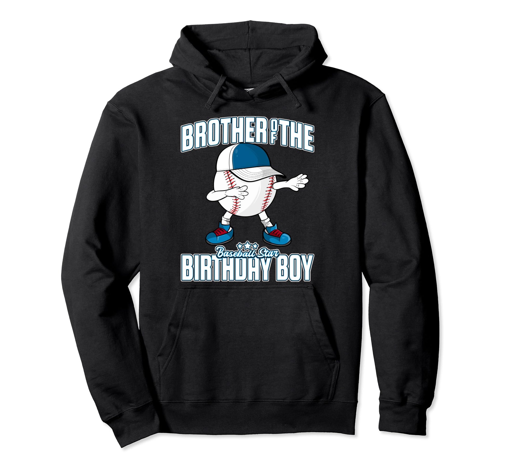 Funny Dabbing Baseball Brother Birthday Hoodie - Trendy Graphic Men Women - T-Shirt, Sweatshirt, Hoodie