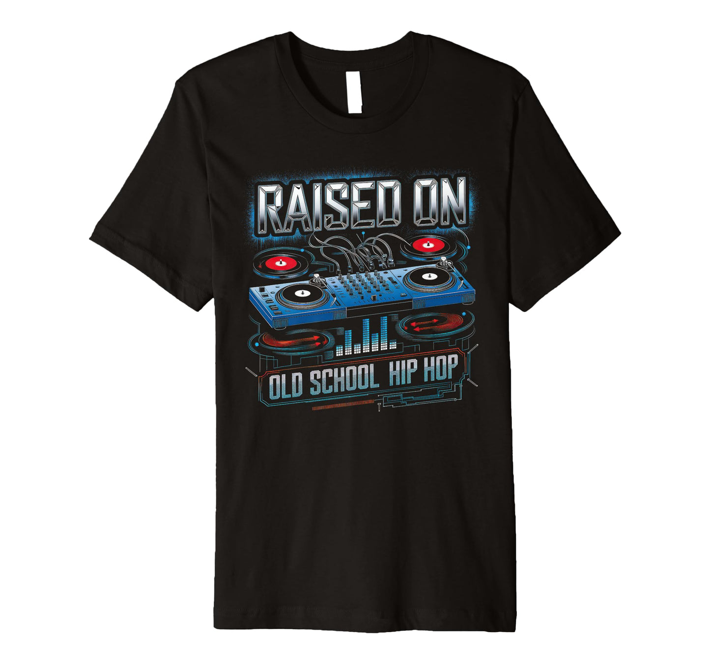 Raised Old School Graffiti Rap Hip Hop T-Shirt - Trendy Graphic for Adults - T-Shirt, Sweatshirt, Hoodie