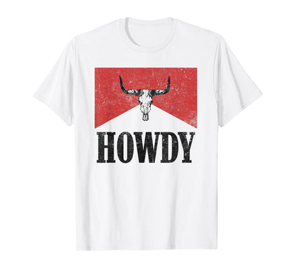 Bull Skull Hey There Howdy Western T-Shirt - Graphic Print for Adults - T-Shirt, Sweatshirt, Hoodie