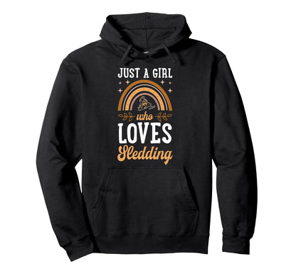 Just Who Loves Sledding Snowmobiling Hoodie - Streetwear Style Men Women - T-Shirt, Sweatshirt, Hoodie