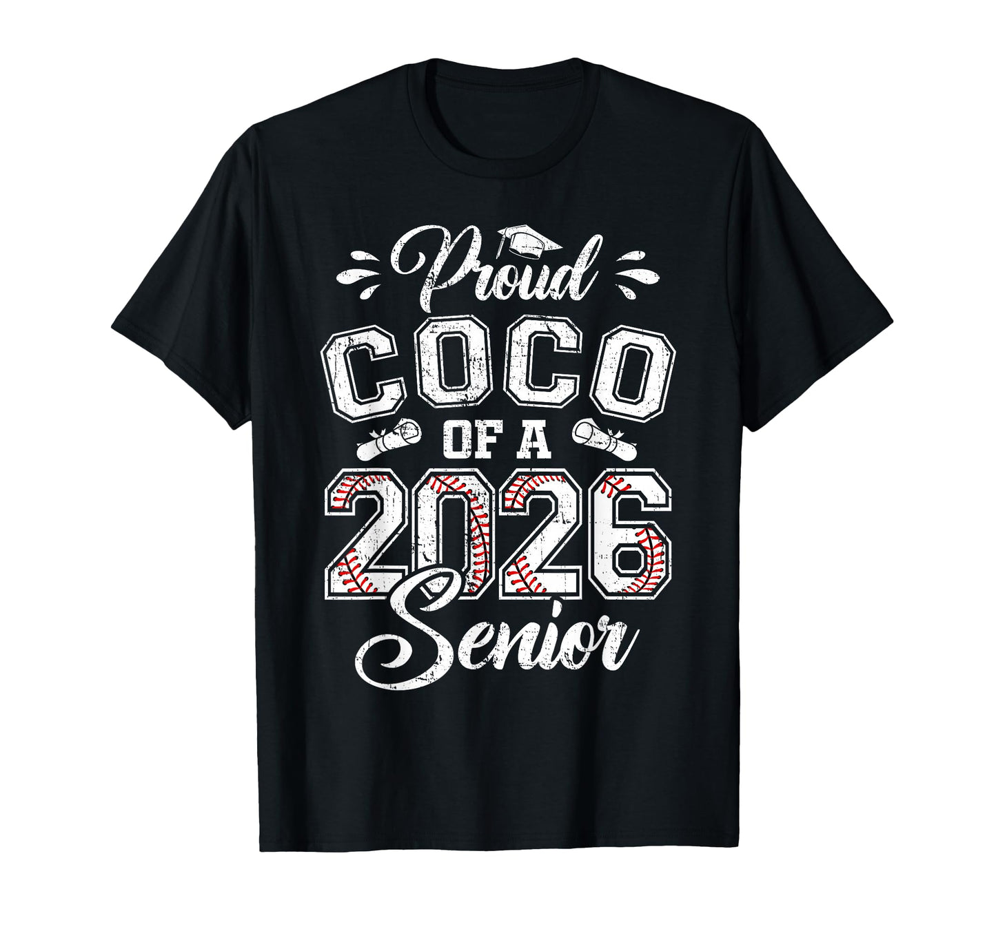 Proud Coco 2026 Senior Baseball Graduate T-Shirt - Novelty Apparel Unisex - T-Shirt, Sweatshirt, Hoodie