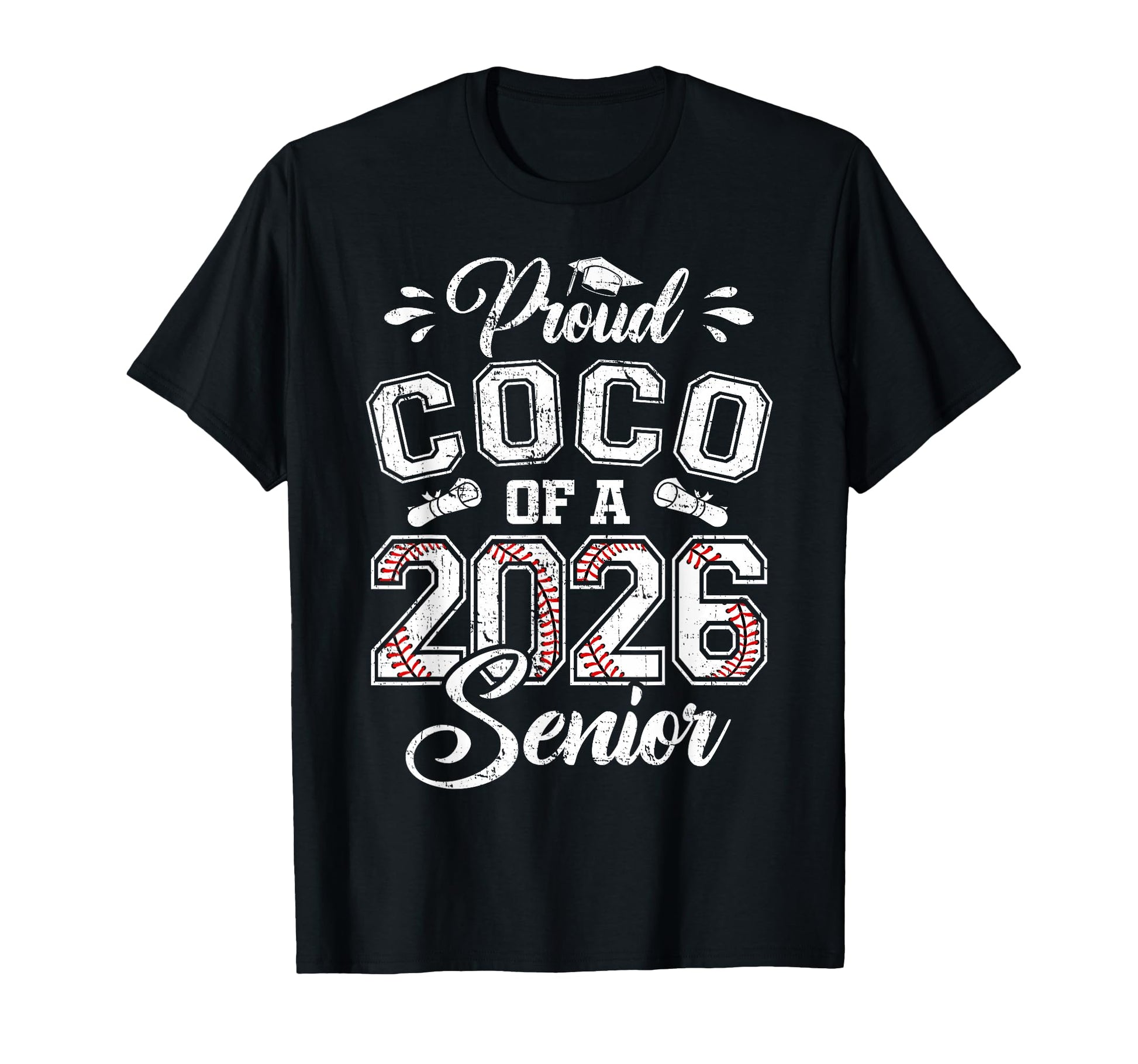 Proud Coco 2026 Senior Baseball Graduate T-Shirt - Novelty Apparel Unisex - T-Shirt, Sweatshirt, Hoodie
