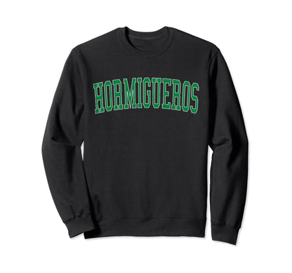 Hormigueros Pr Distressed Green Sweatshirt - Streetwear Style Unisex - T-Shirt, Sweatshirt, Hoodie