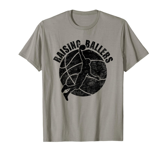 Raising Ballers Basketball Player T-Shirt - Streetwear Style Unisex - T-Shirt, Sweatshirt, Hoodie