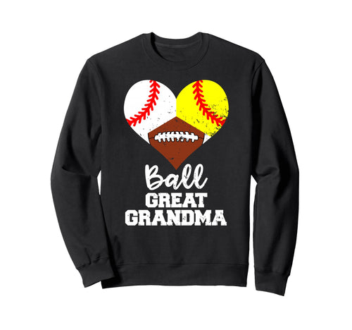 Ball Great Grandma Heart Sweatshirt - Fun Novelty Design Men Women - T-Shirt, Sweatshirt, Hoodie