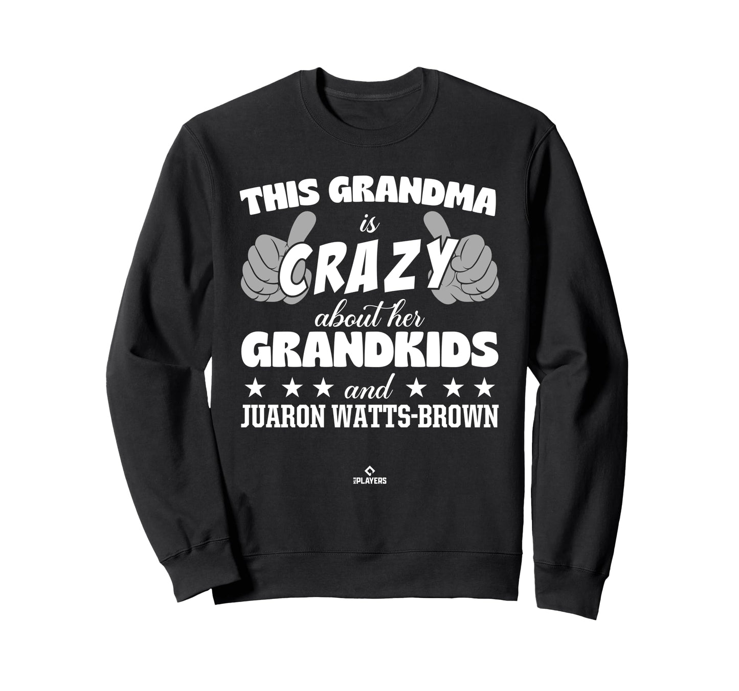 Grandma Crazy Juaron Watts Brown Sweatshirt - Trendy Graphic Unisex - T-Shirt, Sweatshirt, Hoodie