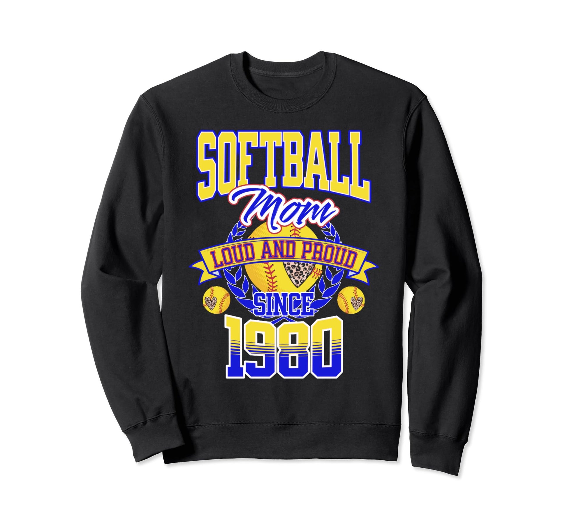 Softball Mom Loud Proud Since Sweatshirt - Streetwear Style for Adults - T-Shirt, Sweatshirt, Hoodie
