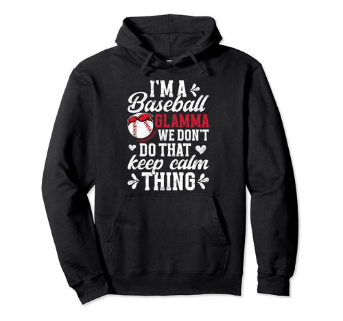 Im Baseball Glamma Grandma Glamma Hoodie - Streetwear Style for Adults - T-Shirt, Sweatshirt, Hoodie