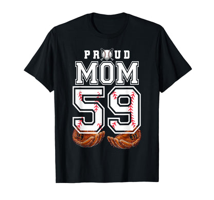 Proud Mom Baseball Player Number 59 T-Shirt - Unique Graphic for Adults - T-Shirt, Sweatshirt, Hoodie