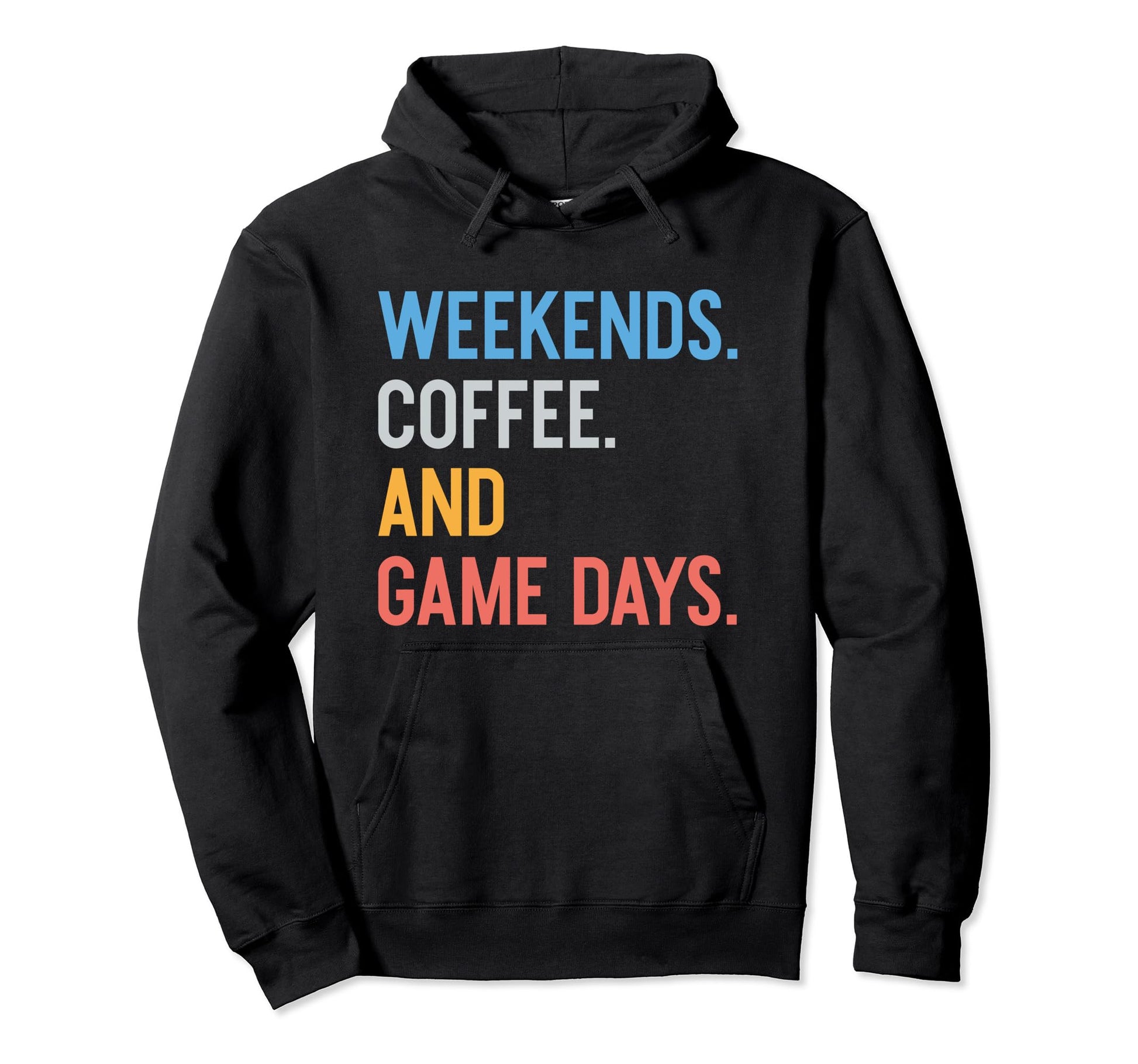 Weekends Coffee And Game Days Funny Hoodie - Unique Graphic for Adults - T-Shirt, Sweatshirt, Hoodie